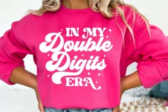 In My Double Digits Era SVG - 10th Birthday Girl Shirt Ten Product Image 1