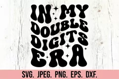 In My Double Digits Era SVG - 10th Birthday Girl Shirt SVG Product Image 3