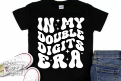 In My Double Digits Era SVG - 10th Birthday Girl Shirt SVG Product Image 5