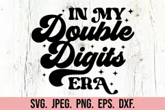 In My Double Digits Era SVG - 10th Birthday Girl Shirt Ten Product Image 5