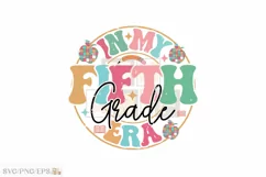 In My Fifth Grade Era School Teacher SVG PNG T-shirt Design Product Image 1