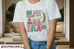 In My First Day Of School Era School Teacher SVG T-shirt Product Image 3