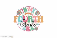 In My Fourth Grade Era School Teacher SVG PNG T-shirt Design Product Image 1