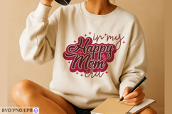 In My Happy Mom Era Mother's Day SVG PNG T-shirt Design Product Image 3