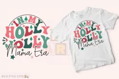 In My Holly Jolly Mama Era SVG T-shirt Design Product Image 2