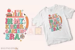 In My Kindergarten Era School Teacher SVG PNG T-shirt Design Product Image 2