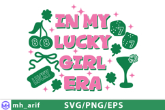In My Lucky Girl Era SVG PNG Design Product Image 2