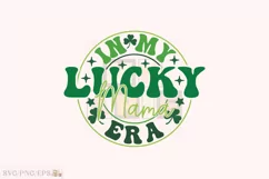 In My Lucky Mama Era SVG, St Patrick's Day PNG T-shirt Product Image 1