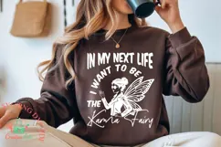 My Next Life Karma Fairy Snarky SVG PNG, Funny Sassy Shirt Product Image 2