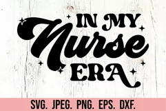 In My Nurse Era SVG - Nurse Mode - Registered Nurse Life SVG Product Image 5