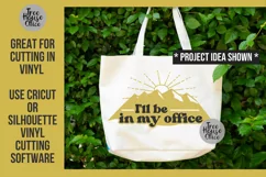 I'll be in my office adventure SVG quote shown on a canvas tote as a finished project idea.  SVG, DXF, PNG, and JPEG file types included.  Great cut in vinyl using cricut or silhouette 