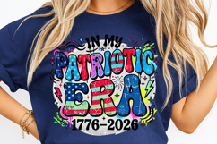 in my patriotic era, 250th anniversary usa, 1776-2026 png, patriotic era shirt, liberty 250 png, american era png, 4th of july sublimation, independence day png, usa pride png, trendy patriotic svg