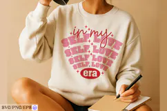 In My Self Love Era Valentine SVG PNG Product Image 1