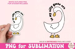 In my Silly Goose Era Png, Trendy Silly Goose Sublimation Product Image 2