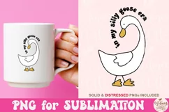 In my Silly Goose Era Png, Trendy Silly Goose Sublimation Product Image 3