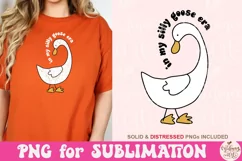 In my Silly Goose Era Png, Trendy Silly Goose Sublimation Product Image 4