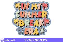 In My Summer Break Era SVG PNG Design Product Image 1