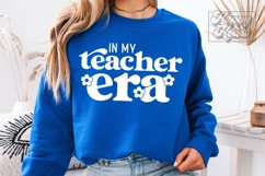 In My Teacher Era SVG PNG - Floral Teacher Shirt Design Product Image 5