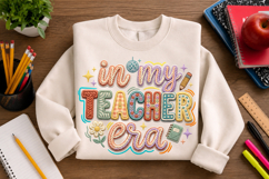 in my teacher era, teacher era png, teacher shirt png, teacher sublimation, educator gift, classroom design, teacher life png, school apparel, trendy teacher png, teacher t shirt design