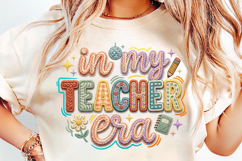 in my teacher era, teacher era png, teacher shirt png, teacher sublimation, educator gift, classroom design, teacher life png, school apparel, trendy teacher png, teacher t shirt design
