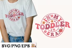 In My Toddler Era SVG, Trendy Girl Design Product Image 2