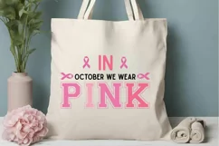 In October We Wear SVG, Breast Cancer SVG Design Product Image 3