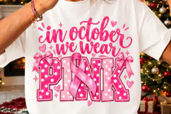 In October We Wear Pink Breast Cancer PNG Product Image 3