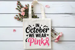 In October We Wear Pink SVG | Breast Cancer Awareness SVG Product Image 4