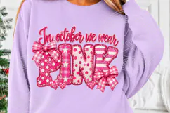 In October We Wear Pink Coquette Pink Bow Breast Cancer Awar Product Image 5