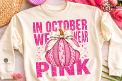 In October We Wear Pink Png,Breast Cancer Pumpkin Product Image 1