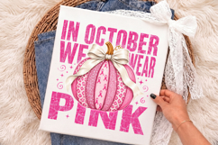In October We Wear Pink Png,Breast Cancer Pumpkin Product Image 3