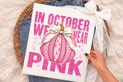 In October We Wear Pink Png,Breast Cancer Pumpkin Product Image 3