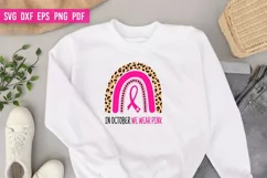 In October We Wear Pink SVG | Breast Cancer SVG Product Image 2
