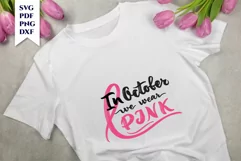breast cancer awareness quote In october we wear pink. Pink ribbon. Hand calligraphy lettering