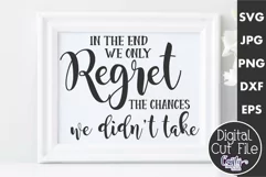 We Only Regret Choices Not Taken Inspirational Farmhouse Svg Product Image 1
