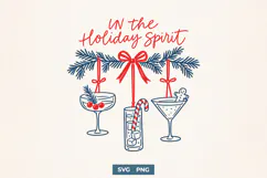 In The Holiday Spirit SVG, Christmas Cocktail Holiday PNG Product Image 1