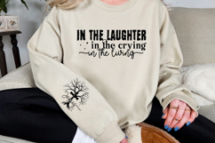 In the laughter in the crying in the living Sleeve SVG Product Image 2