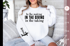 In the making in the giving in the taking Sleeve SVG Design Product Image 1