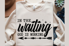 In the Waiting God is Working Svg Design Product Image 3