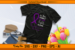In This Family No One Fights Alone SVG Cancer File Product Image 2