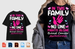 In This Family One No Fights Alone Breast Cancer Awareneys Product Image 1