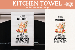 In This Kitchen We Count the Memories