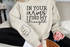 In your arms I find my strength Sleeve SVG Design Product Image 3
