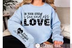 In your eyes I see endless love Sleeve SVG Product Image 3