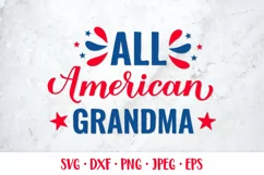 All American Grandma SVG. Funny Patriotic quote. 4th of July Product Image 1