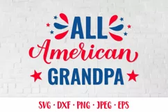 All American Grandpa SVG. Funny Patriotic quote. 4th of July Product Image 1