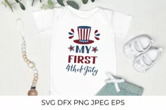My First 4th of July SVG. Funny Independence Day quote Product Image 2