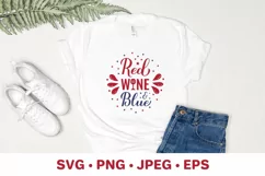 Red wine and blue SVG. Funny Fourth of July alcohol quote Product Image 4