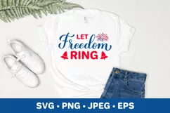Let freedom ring. Fourth of July quote. Patriotic SVG Product Image 2