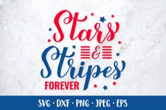 Stars and stripes forever. 4th of July quote. Patriotic SVG Product Image 1